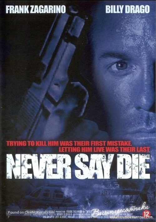 Never Say Die - Dutch DVD movie cover