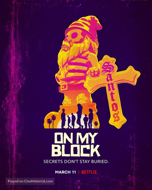 &quot;On My Block&quot; - Movie Poster