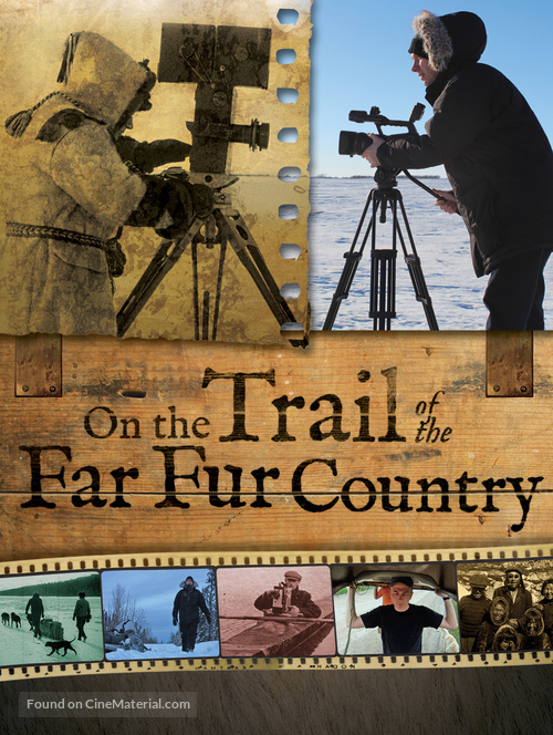 On the Trail of the Far Fur Country - Canadian DVD movie cover