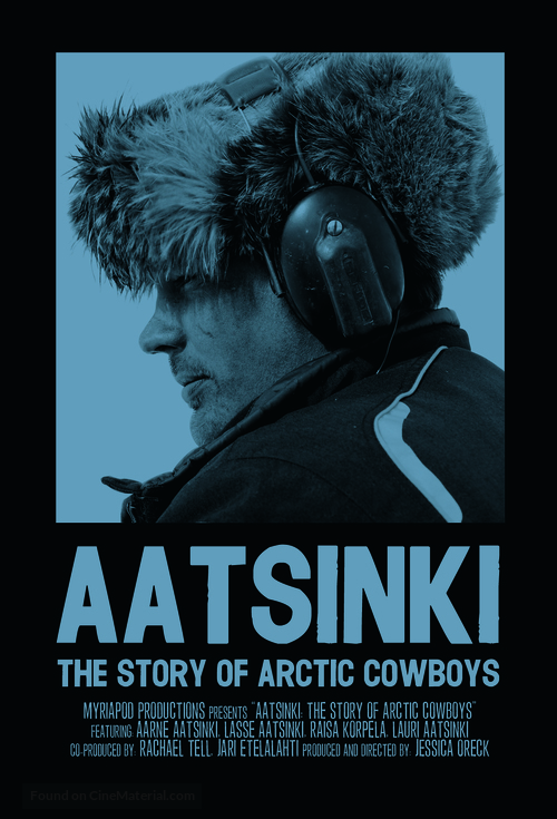 Aatsinki: The Story of Arctic Cowboys - Movie Poster