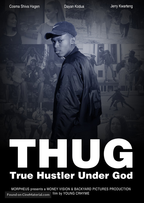 T.H.U.G: True Hustler Under God - Movie Poster