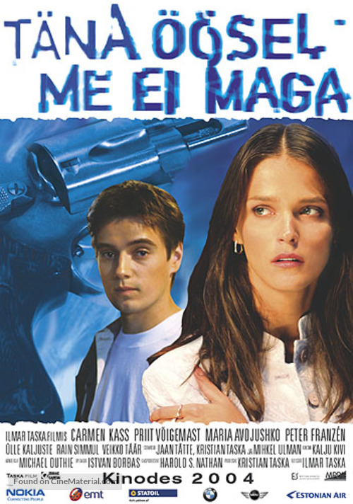 T&auml;na &ouml;&ouml;sel me ei maga - Estonian Movie Poster