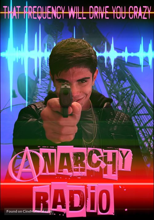 Anarchy Radio - Movie Poster