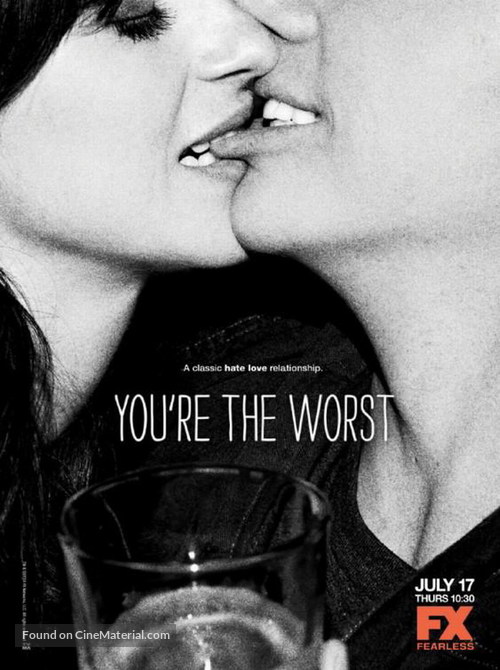 &quot;You&#039;re the Worst&quot; - Movie Poster
