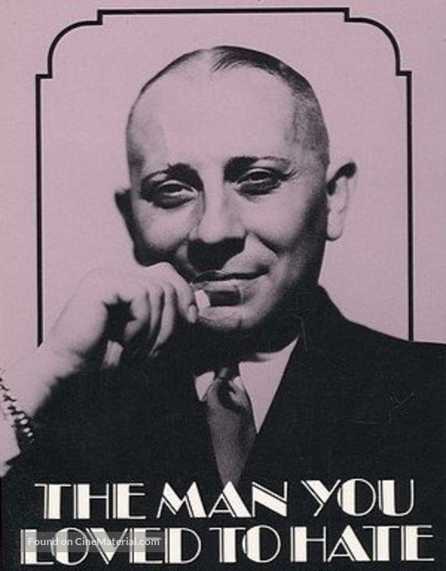 The Man You Loved to Hate - Movie Poster