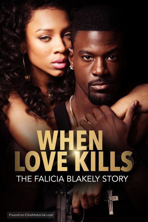When Love Kills: The Falicia Blakely Story - Movie Poster