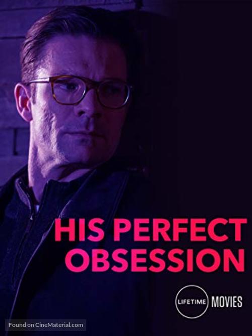 His Perfect Obsession - Movie Poster