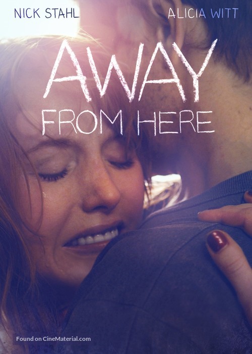 Away from Here - Movie Poster