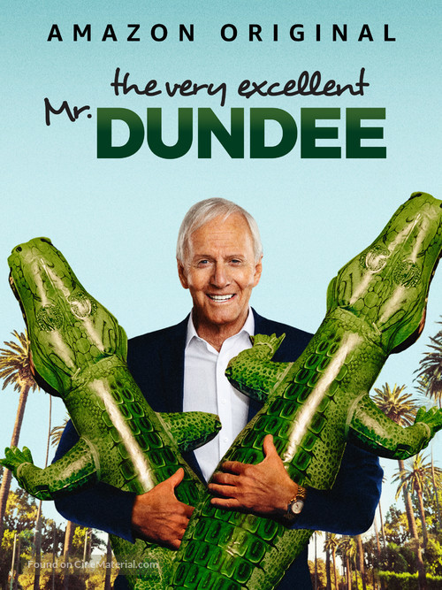 The Very Excellent Mr. Dundee - Australian Video on demand movie cover