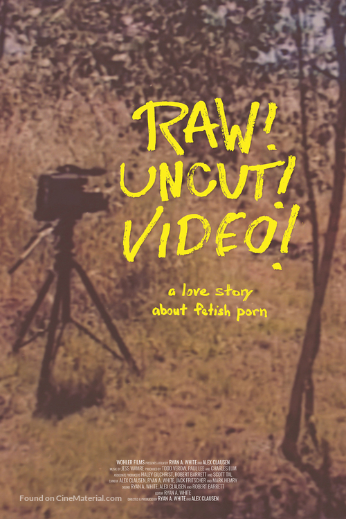 Raw! Uncut! Video! - Movie Poster