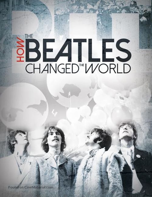 How the Beatles Changed the World - Movie Poster