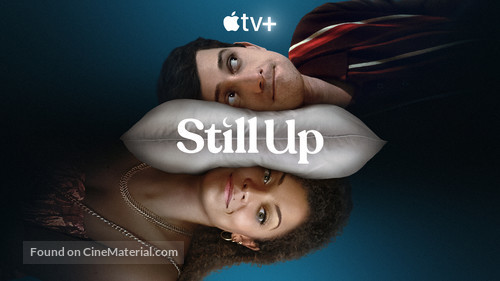 &quot;Still Up&quot; - Movie Poster