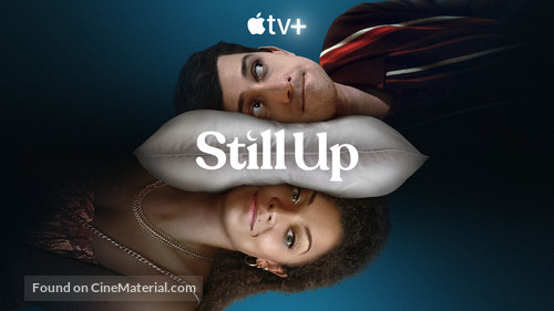 &quot;Still Up&quot; - Movie Poster