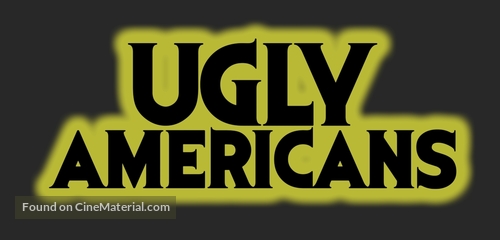 &quot;Ugly Americans&quot; - Logo