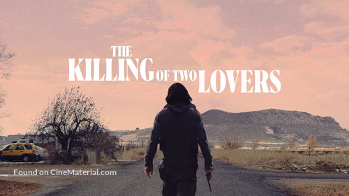 The Killing of Two Lovers - Canadian Movie Cover