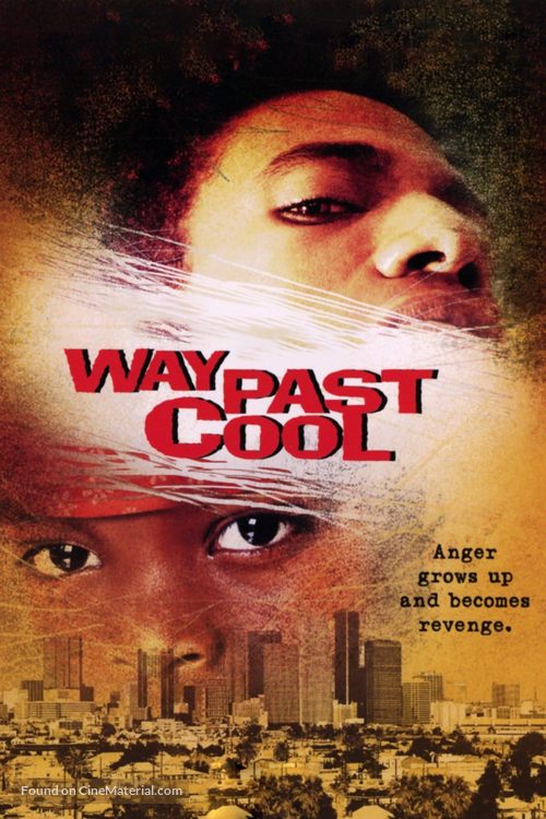 Way Past Cool - Movie Poster