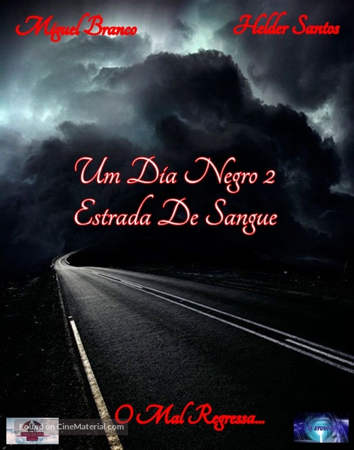 Um Dia Negro 2: Estrada De Sangue - Portuguese Movie Poster