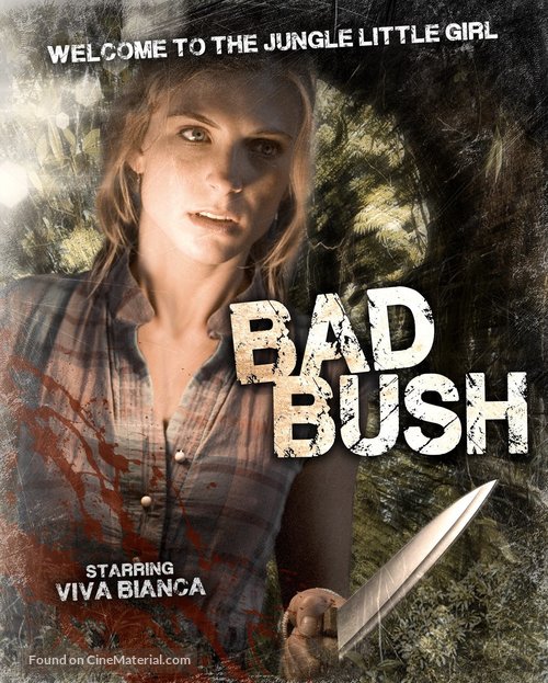 Bad Bush - Movie Cover