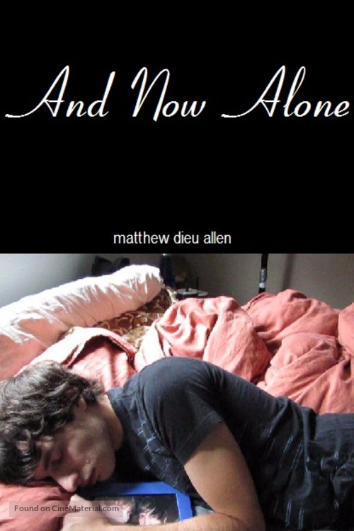 And Now Alone - Movie Poster