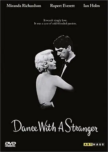 Dance with a Stranger - Movie Poster