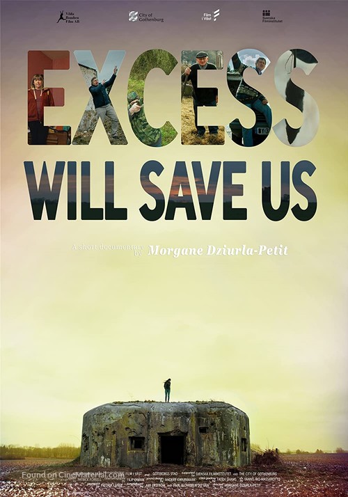 Excess Will Save Us - International Movie Poster