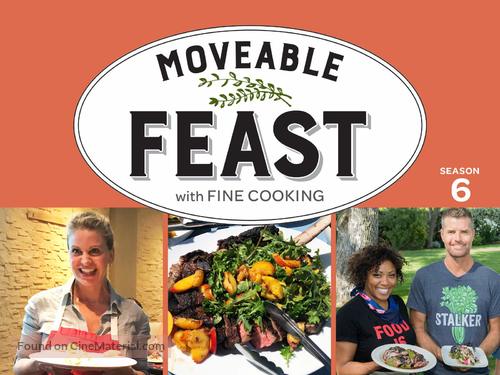 &quot;A Moveable Feast with Fine Cooking&quot; - Video on demand movie cover