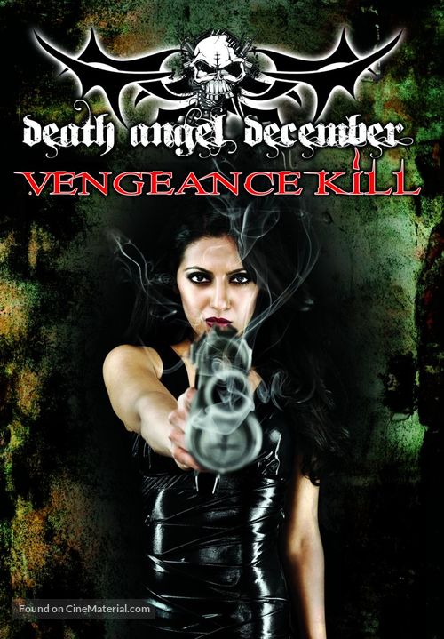 Death Angel December: Vengeance Kill - Movie Cover