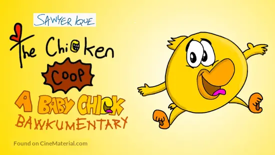 The Chicken Coop: A Baby Chick Bawkumentary - Movie Poster