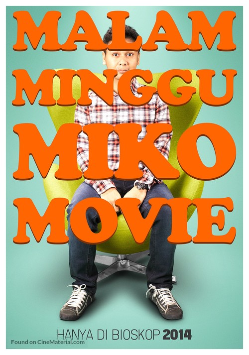 Malam Minggu Miko Movie - Indonesian Movie Poster