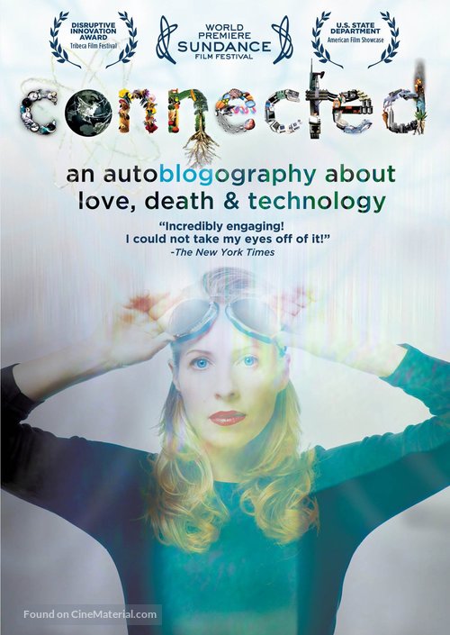 Connected: An Autoblogography About Love, Death &amp; Technology - DVD movie cover
