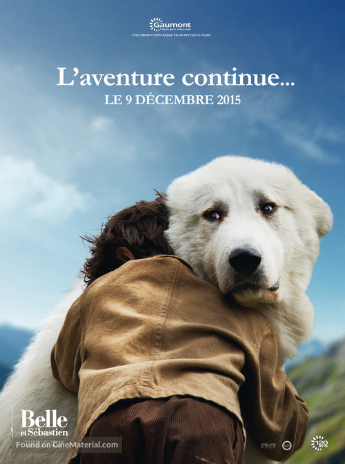 Belle et S&eacute;bastien, l&#039;aventure continue - French Movie Poster
