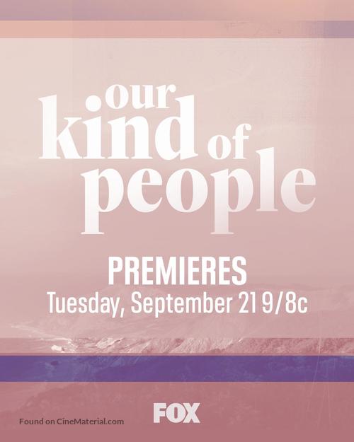 &quot;Our Kind of People&quot; - Movie Poster