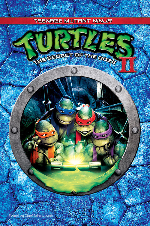 Teenage Mutant Ninja Turtles II: The Secret of the Ooze - Movie Cover