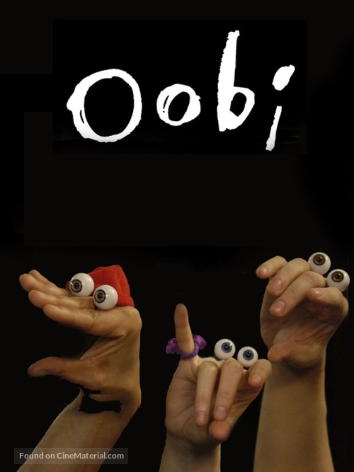 &quot;Oobi&quot; - Movie Poster