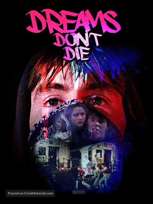 Dreams Don&#039;t Die - Movie Poster