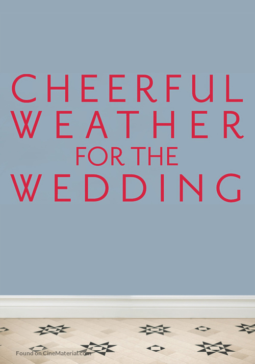Cheerful Weather for the Wedding - Movie Poster