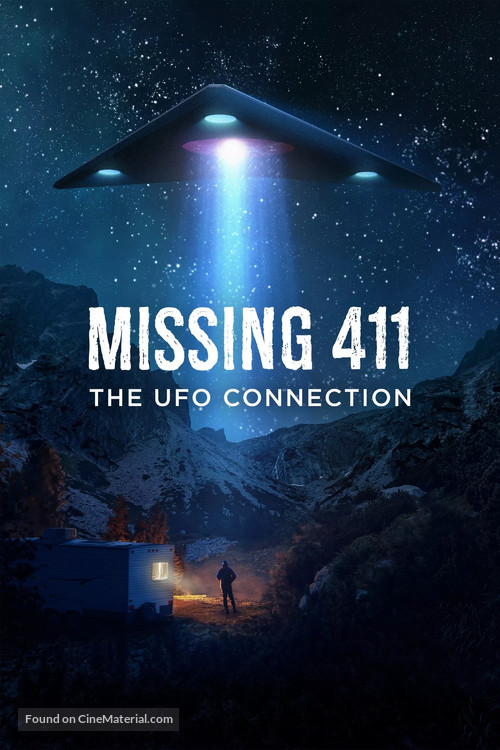 Missing 411: The U.F.O. Connection - Movie Poster