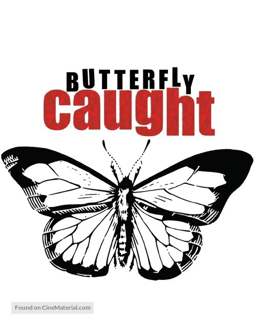 Butterfly Caught - Movie Poster