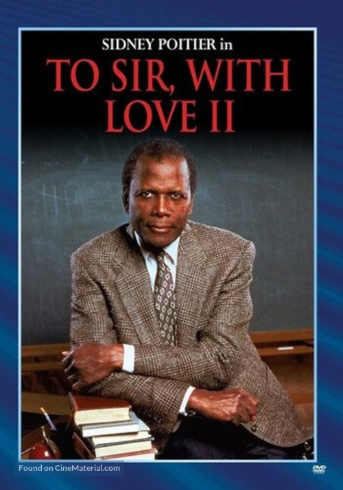 To Sir, with Love II - Movie Cover