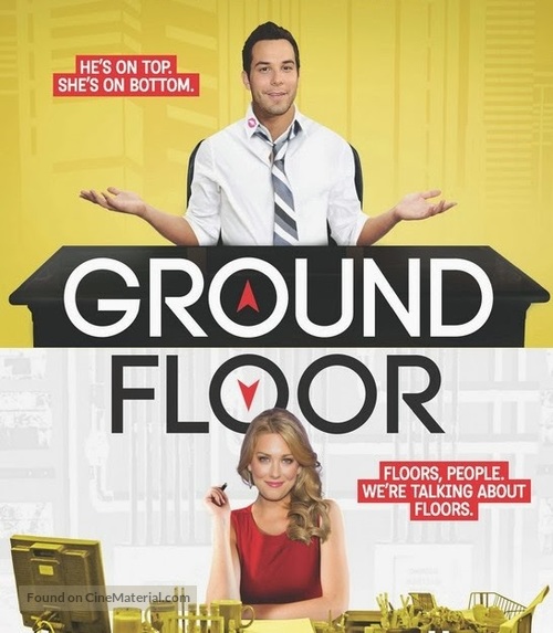 &quot;Ground Floor&quot; - Movie Poster