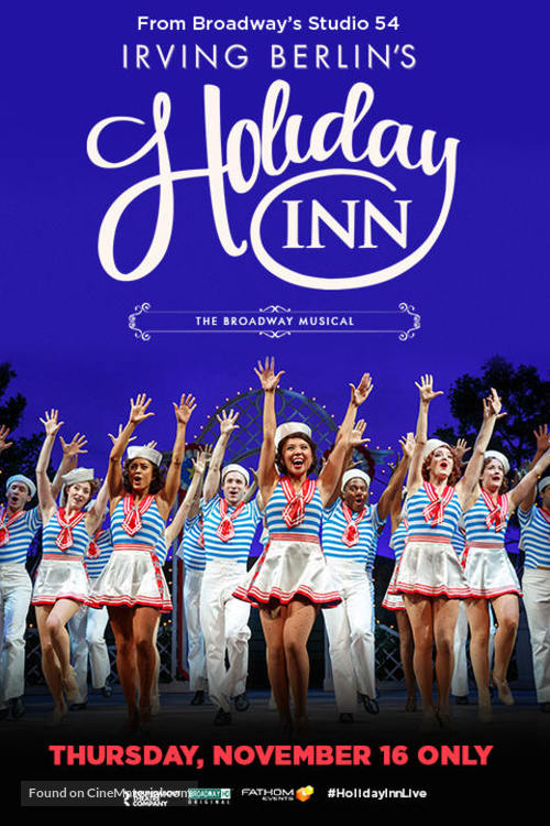 Holiday Inn, the New Irving Berlin Musical: Live - Movie Poster