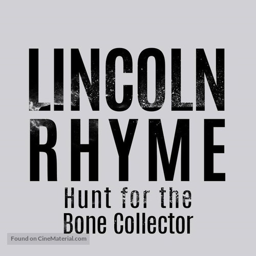 &quot;Lincoln Rhyme: Hunt for the Bone Collector&quot; - Logo