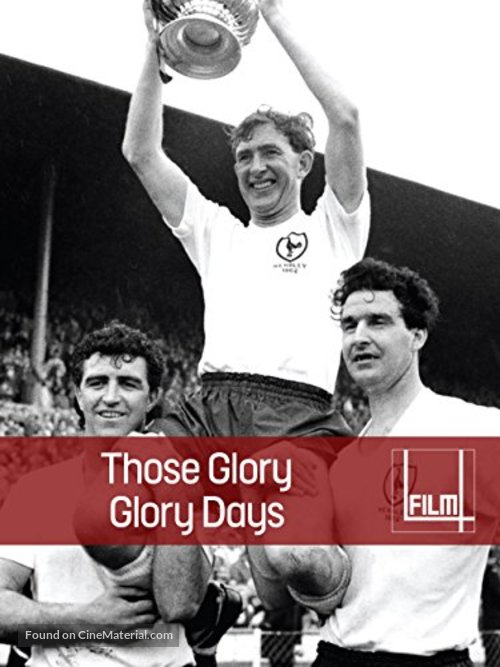 Those Glory Glory Days - British Movie Cover