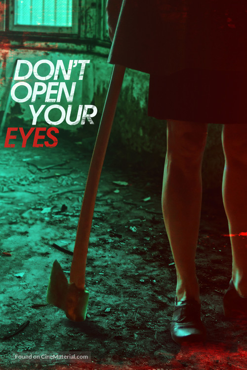 Don&#039;t Open Your Eyes - Movie Poster