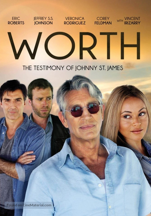 Worth: The Testimony of Johnny St. James - Movie Poster