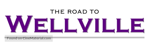 The Road to Wellville - Logo