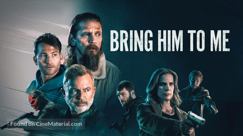 Bring Him to Me - Movie Poster