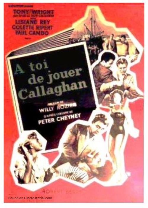 &Agrave; toi de jouer, Callaghan - French Movie Poster