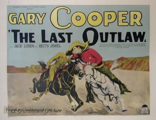 The Last Outlaw - Movie Poster