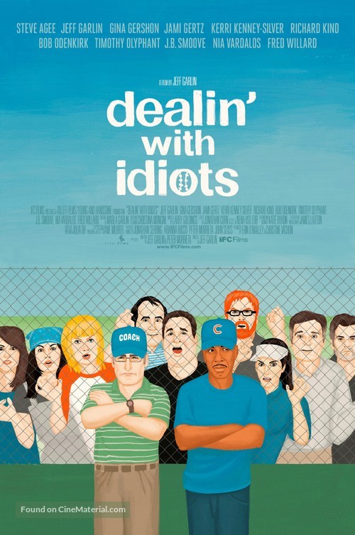Dealin&#039; with Idiots - Movie Poster